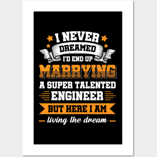 Marrying a super talented engineer Posters and Art